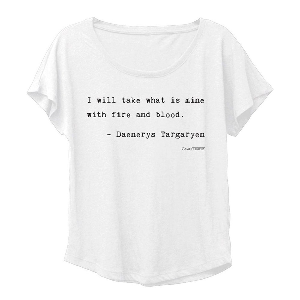 Game of Thrones Daenerys Targaryen Fire and Blood quote Dolman T-shirt HBO Shop